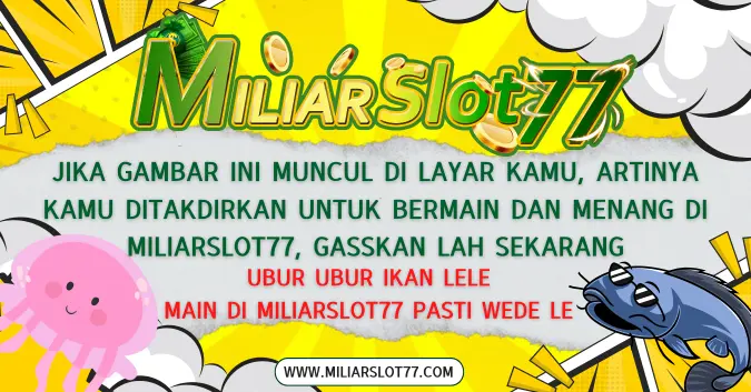 miliarslot77 Unduh